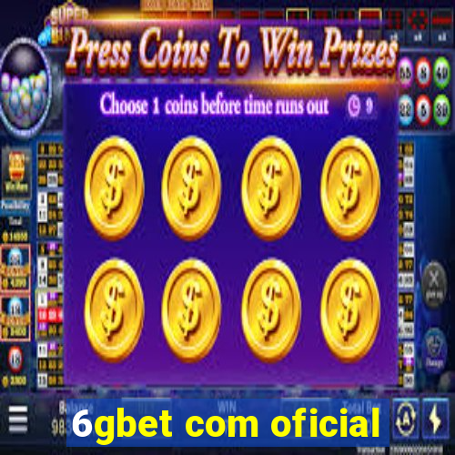 6gbet com oficial